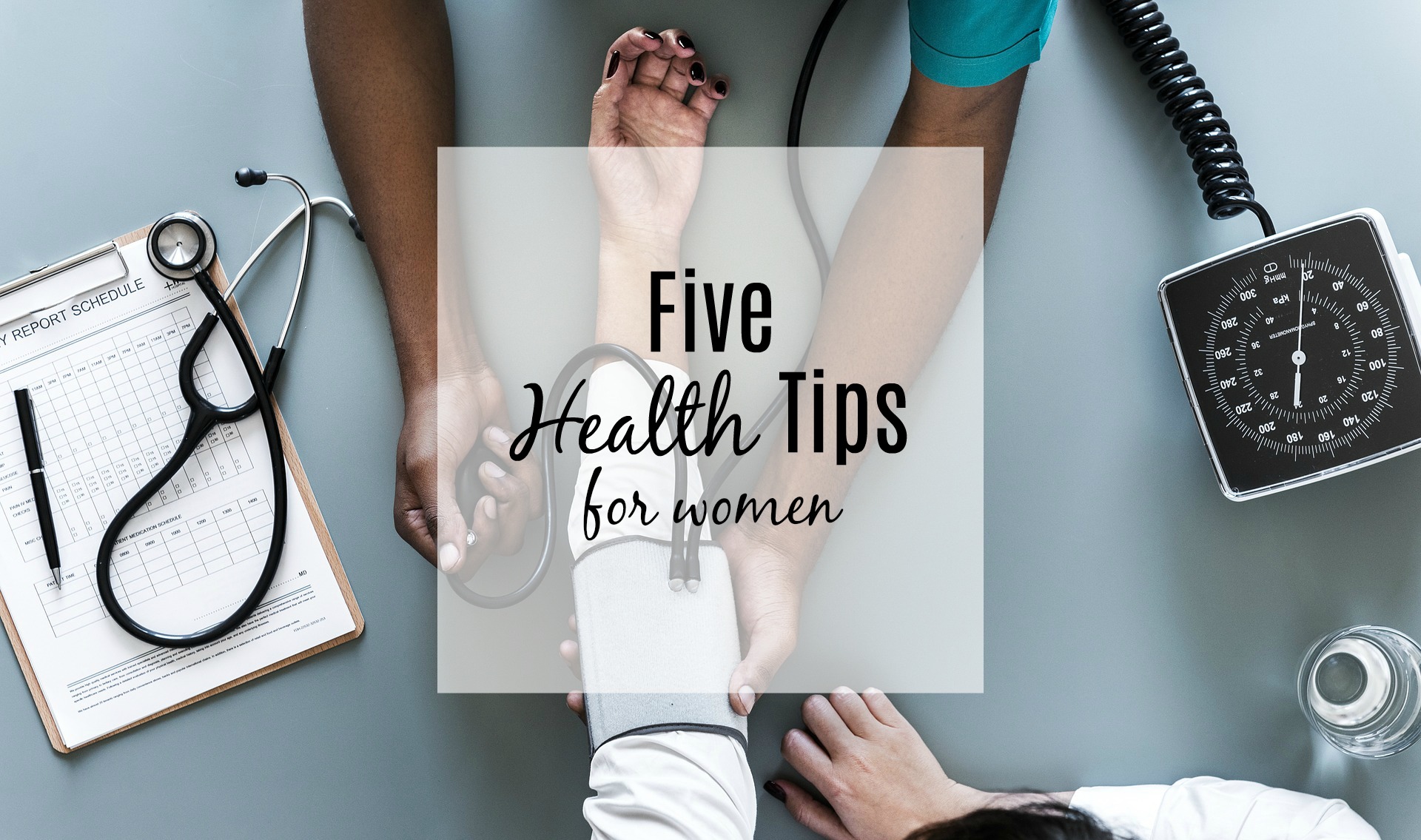 Five Health Tips for Women - The Queen In Between