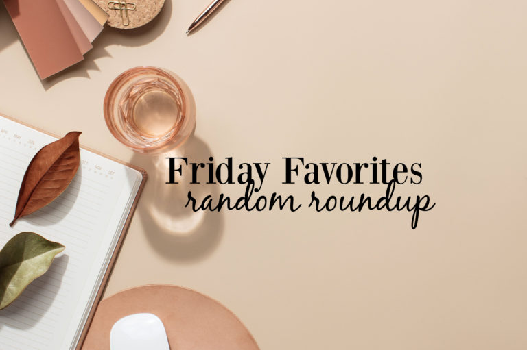 Friday Favorites